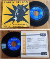 Delcampe - DISQUE VINYLE EP 45t RPM BIEM (7") CARLA NELSON «Je Suis à Toi» («Non Ho L'eta») +3 POP France (1964) - Verzameluitgaven