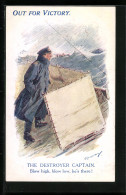 Delcampe - Artist's Pc The Destroyer Captain, Kapitän Eines Englischen Zerstörers Auf Der Brücke - Warships