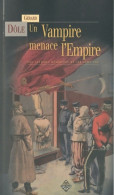 Delcampe - UN VAMPIRE MENACE L'EMPIRE (2011) De Gérard Dôle - Fantastique