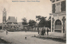 Delcampe - Z++9-(80) MOREUIL - PLACE VICTOR HUGO - POSTES , TELEGRAPHES , TELEPHONES - ANIMATION - 2 SCANS - Moreuil