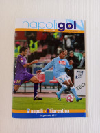 Delcampe - Br Rivista Napoli Gol, Partita Napoli-fiorentina,programma Ufficiale  2011 - Non Classés