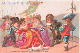 Delcampe - CHROMOS - S39600 - Au Pauvre Jacques - Grands Magasins - Monsieur Malbrouch Est Mort  Env 11,5x7,7 Cm - Altri & Non Classificati