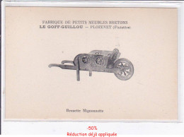 Delcampe - PLOZEVET: Brouette Mignonnette, Fabrique De Petits Meubles Bretons, Le Golf-guillou - Très Bon état - Plozevet