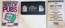 Delcampe - Cassette VHS CRUNCH VIDEO Best Of PUBS. - Altri & Non Classificati