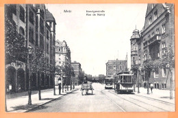 Delcampe - CPA Vue Très Rare - MOSELLE - METZ - NANZIGERSTRASSE - RUE DE NANCY - Animation, Petit Attelage Et Tramways - Metz
