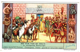 Delcampe - Chromo Liebig.les Civilisations Précédentes.l'empire Des Incas Incaïc.uitbreiding Van Het Rijk. - Liebig