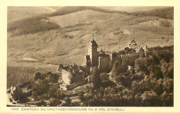 Delcampe - CPA Chateau Du Haut Koenigsbourg Vu A Vol D'Oiseau - Alsace