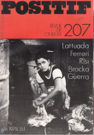 Delcampe - MAG298/  POSITIF N°207/1978, Pour Cinéphile, Voir Sommaire, Lattuada, Ferreri, Risi, Brocka, Guerra… - Kino