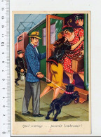 Delcampe - Avec Défaut) Carte Postale Illustrée Humour Quel Courage ... Lanterne Chef De Gare ? Train Chien Bouledogue ?? - Humor