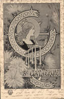 Delcampe - CPA Fantaisie Ste Catherine Femme - Frauen