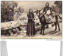 Delcampe - Dans Les PYRENEES   (  Femmes Du Pays Allant Au Marché )Ref.B.10 - Midi-Pyrénées