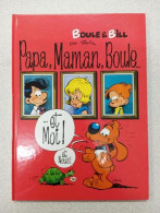 Delcampe - Boule & Bill - Papa Maman Boule - Otros & Sin Clasificación