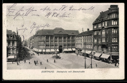 Delcampe - AK Dortmund, Steinplatz Mit Steinstrasse - Dortmund