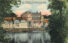 Delcampe - 37 - AMBOISE - LE CHÂTEAU - Amboise