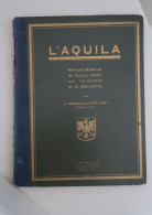 Delcampe - Livre Ancien "L'Aquila" - Méthode De Coupe Tailleur Par A. Servaglia-Orlandi - Anatomie Et Géométrie - Mode