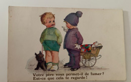 Delcampe - P13/illustrateur–votre Père Vous Permet-t-il De Fumer ? Est-ce Que Cela Vous Regarde Enfants Chien Poussette, Poupée ? - 1900-1949
