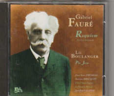 Delcampe - CD GABRIEL FAURE Requiem Lili Boulanger Pie Jean Etat: TTB Port 110 GR - Klassik