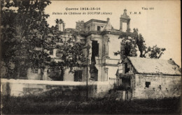 Delcampe - CPA Soupir Aisne, Ruines Du Chateau, Kriegszerstörung 1. WK - Andere & Zonder Classificatie