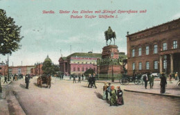 Delcampe - AK Berlin - Unter Den Linden M Königl. Opernhaus U Palais Kaiser Wilhelm I. - Feldpost Regt. Franz - Berlin 1915 (86648) - Mitte