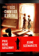 Delcampe - LES CHEVEUX D’EDITH DAWID BLANCHUT LOCANDRO PRIX GOSCINNY NEUF AVEC DEDICACE - Dédicaces