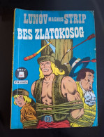 Delcampe - Yugoslavia , Yugoslav - Lunov Magnus Strip - No. 641. Veliki Blek , Blek The Giant - Bes Zlatokosog 100% Complete Comics - Langues Slaves