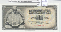 Delcampe - CRJ0580 BILLETE YUGOSLAVIA 500 DINARA 1981 P-91br - Yougoslavie