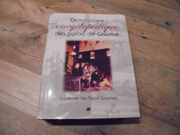 Delcampe - DICTIONNAIRE ENCYCLOPEDIQUE DES PATOIS DE GAUME Régionalisme Parler Wallon Dialecte Gaumais Conjugaison - Belgique