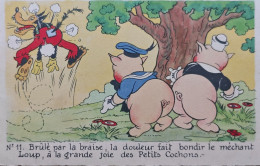 Delcampe - Cpa Brulé Par La Braise La Douleur Fait Bondir Le Méchant Loup à La Grande Joie Des Petits Cochons - RIT18 - Cómics