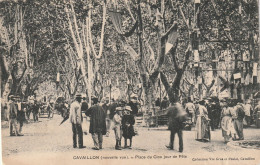 Delcampe - 84  CAVAILLON  PLACE DU CLOS JOUR DE FETE - Cavaillon