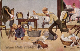 Delcampe - Artiste CPA Thiele, Arthur, Wenn Mutti Streikt, überforderter Vater, Kinder - Sonstige & Ohne Zuordnung