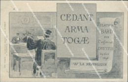 Delcampe - Ab733 Cartolina Militare Affaire Drayfus Cedante Arma Togae  France Francia - Regimente