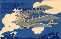 Delcampe - Milano - Roma Del 8.6.1930 - Cartolina Commemorativa Del Volo - Marcofilie (Luchtvaart)