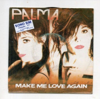 Delcampe - Vinyle  45T - PALMA - Make Me Love Again - En Las Alas Del Viento - Musiche Del Mondo