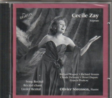 Delcampe - CD CECILE ZAY Sopran WAGNER STRAUSS DEBUSSY Piano Olivier Sorensen - Très Très Bon état - Etat  NEUF SOUS BLISTER - Klassik