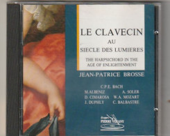 Delcampe - Cd LE CLAVECIN AU SIECLE DES LUMIERES Jean Patrice Brosse .l Très Très Bon état L. - Klassik