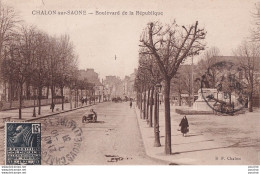 Delcampe - L12-71) CHALONS SUR SAONE - BOULEVARD DE LA REPUBLIQUE -  EN 1931 - Chalon Sur Saone