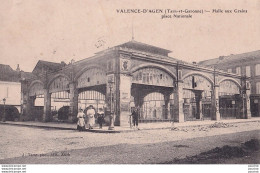Delcampe - L12-82) VALENCE D 'AGEN -  HALLE AUX GRAINS PLACE NATIONALE - ANIMATION - HABITANTS - EN 1909 - ( 2 SCANS ) - Valence