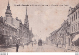 Delcampe - L26- UJVIDEK - KOSSUTH LAJOS - UTCA  - ANIMATION - TRAMWAY   - ( 2 SCANS ) - Serbien
