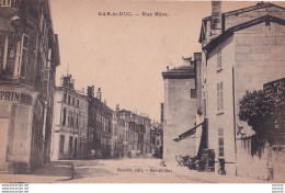 Delcampe - L18-55) BAR LE DUC - RUE NEVE  - EDIT. BENOIST - ( 2 SCANS ) - Bar Le Duc