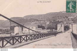 Delcampe - L27-07) LE TEIL - VU DU PONT - Le Teil