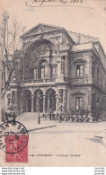 Delcampe - L19-84)  AVIGNON - LE GRAND THEATRE - ANIMATION - EN 1907 - Avignon