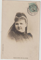 Delcampe - Reine Mère De Hollande - (G.9167) - Königshäuser