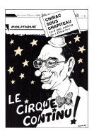 Delcampe - Illustration Illustrateur Roussey Chirac Sous Le Chapiteau Le Cirque Continu CPM 1988 Tirage 60 Ex Caricature Politique - Roussey