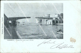 Delcampe - At718 Cartolina Taranto Citta' Ponte Girevole Semi Chiuso 1904 - Taranto