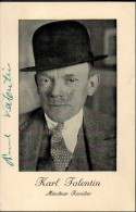 Delcampe - Autograph/Autogramme Komiker Valentin, Karl Mit Original-Unterschrift - Andere & Zonder Classificatie