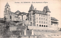 Delcampe - UZERCHE Ecole Superieure Et L Eglise 9(scan Recto-verso) MA1193 - Uzerche
