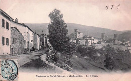 Delcampe - 42 -  Environs De SAINT ETIENNE -  Rochetaillée  - Le Village    - 1905 - Rochetaillee