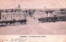 Delcampe - 60 -  COMPIEGNE - Vue Generale Prise Du Palais - 1903 - Compiegne