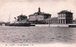 Delcampe - 62 -  CALAIS -  La Gare Maritime - Calais