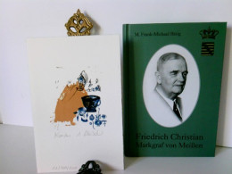Delcampe - Friedrich Christian Markgraf Von Meissen. Eins Von 200 Exemplaren Beiliegend Signierte Originalgrafik, Carsten - Livres Dédicacés